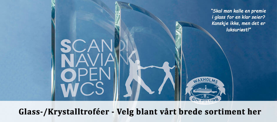 Glass-/Krystalltroféer - velg blant vårt brede sortiment her. Skal man kalle en premie i glass for en klar seier? Kanskje ikke, men det er luksuriøst!